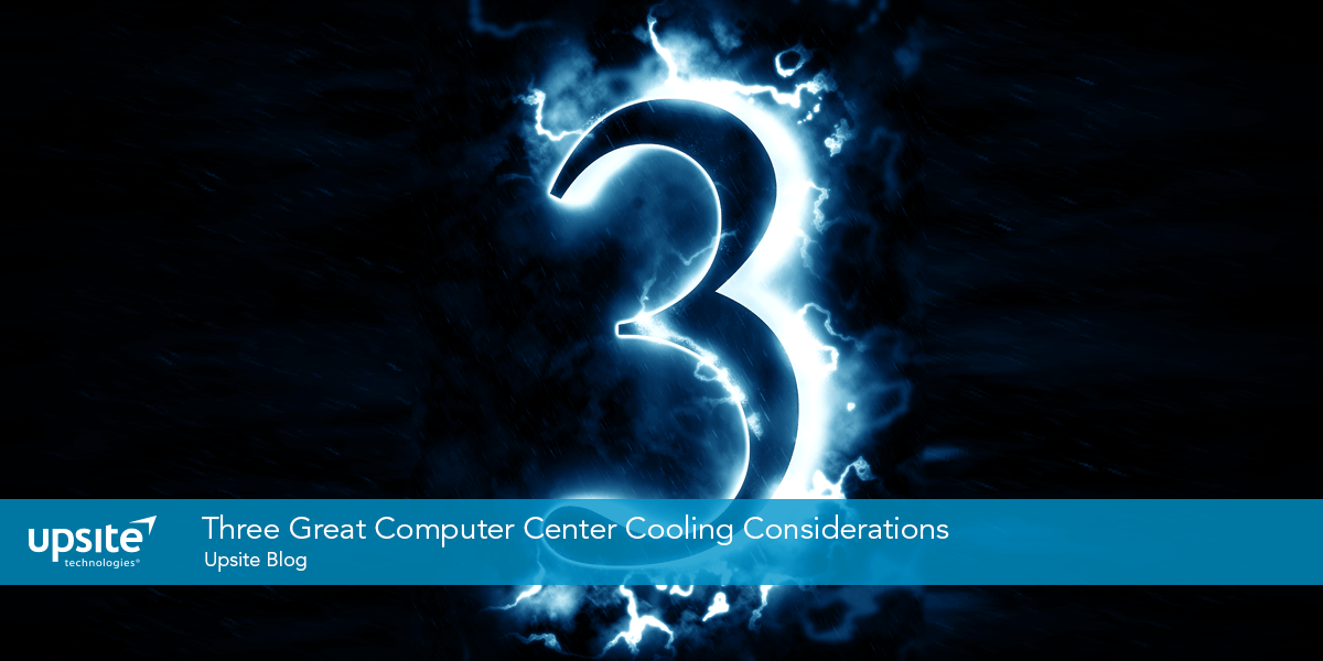 Three Great Computer Center Cooling Considerations
