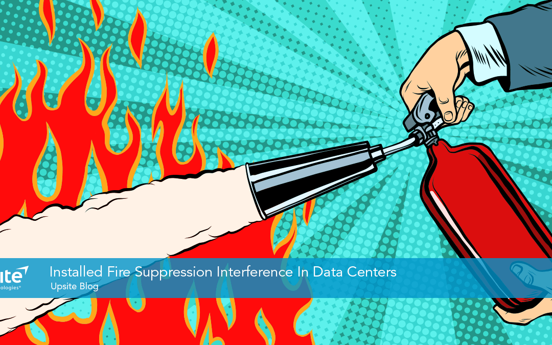 Installed Fire Suppression Interference In Data Centers