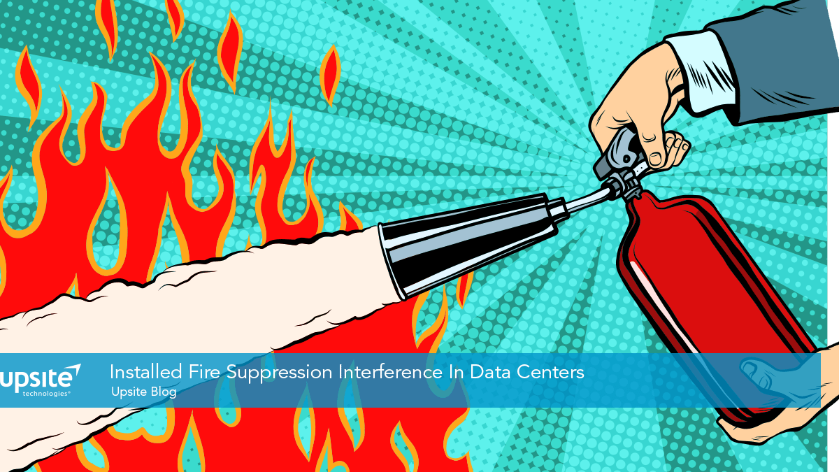 Installed Fire Suppression Interference In Data Centers