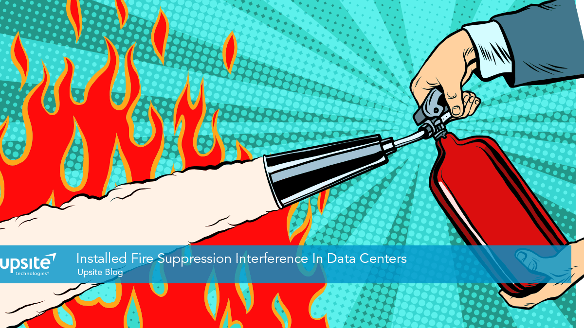 Installed Fire Suppression Interference In Data Centers