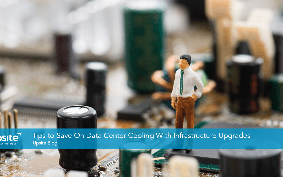 Tips to Save On Data Center Cooling With Infrastructure Upgrades