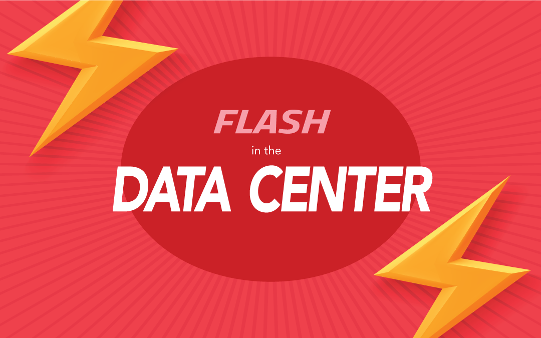 All-Flash Solutions Are Removing Legacy Components – And Improving Data Center Efficiency
