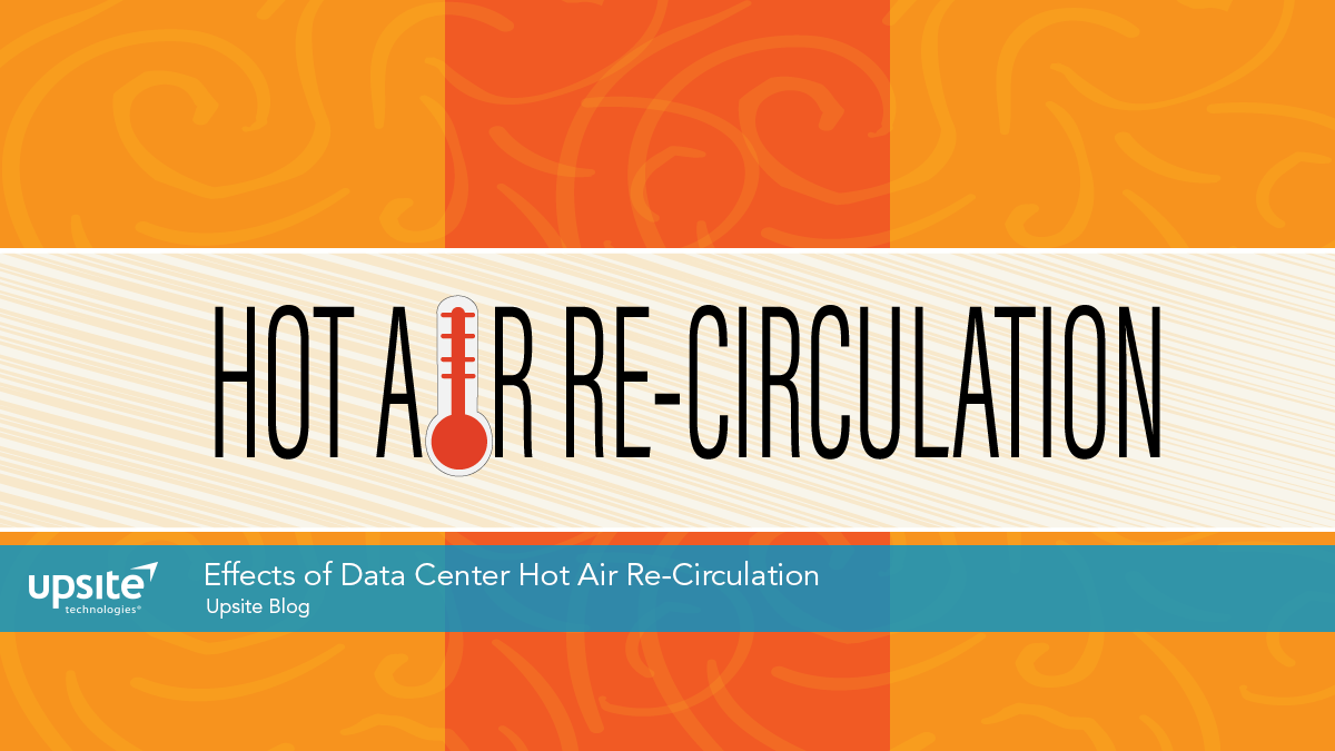 Effects of Data Center Hot Air Re-Circulation