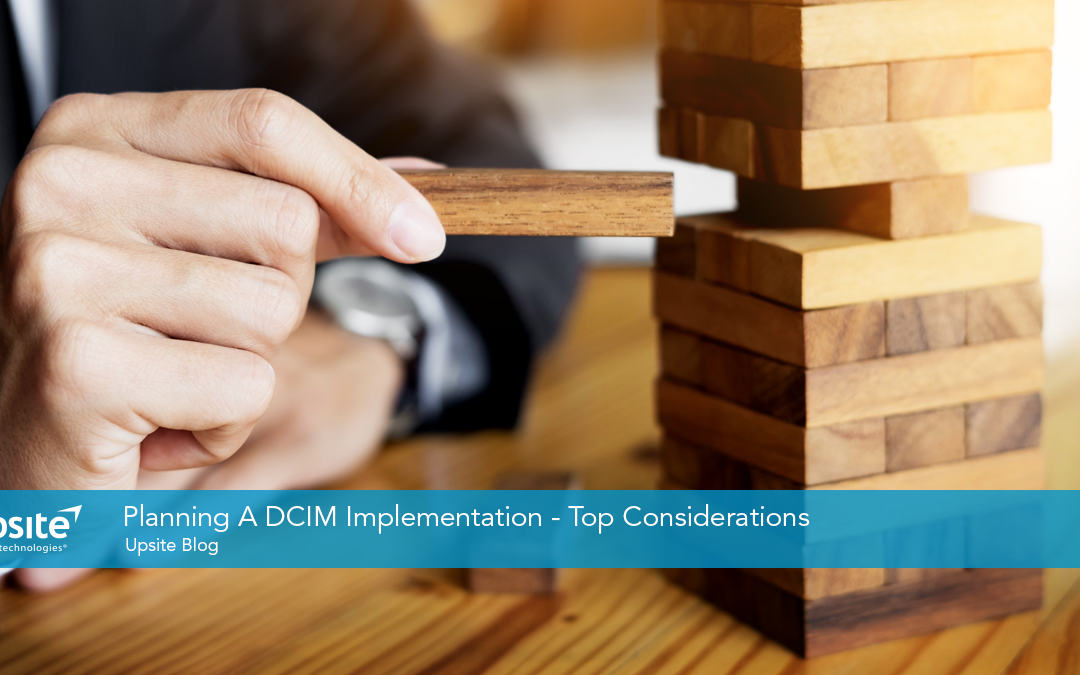 Planning A DCIM Implementation – Top Considerations
